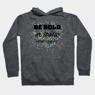 Be bold or italic! Mediengestalter Grafikdesigner Hoodie